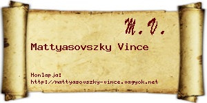 Mattyasovszky Vince névjegykártya